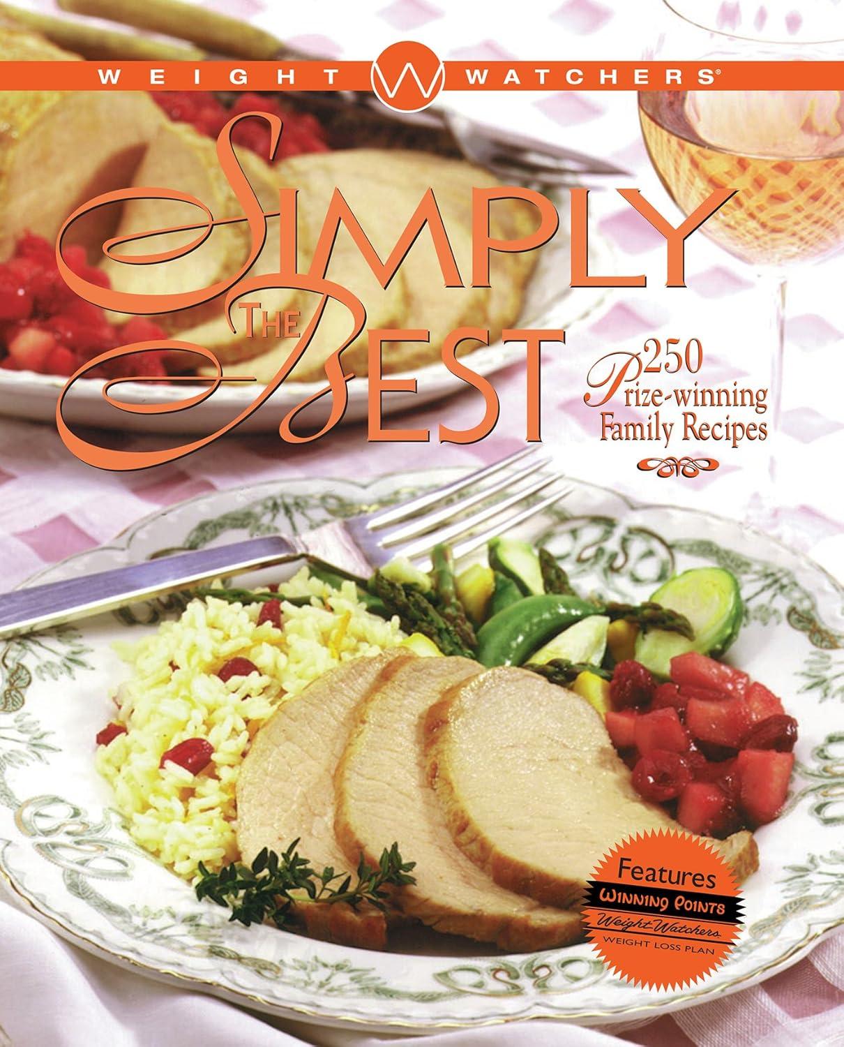 Best Cookbook for Healthy Recipes – Weight Watchers’ Simply the Best Review